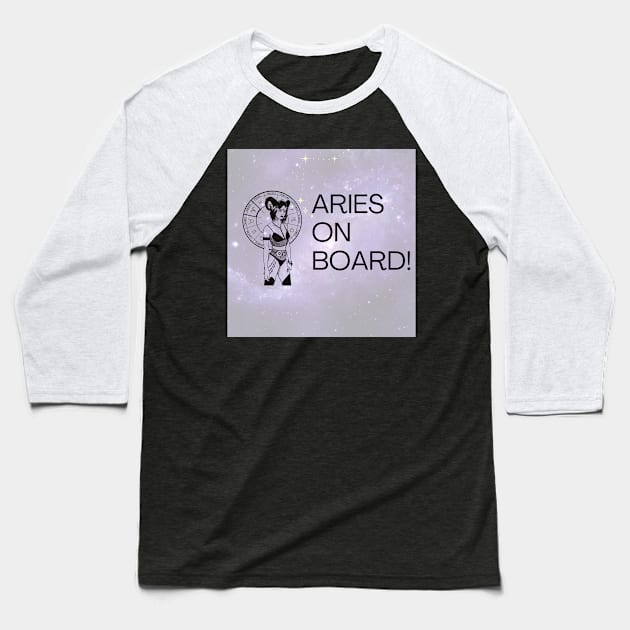 Aries on Board! Baseball T-Shirt by Rosettemusicandguitar